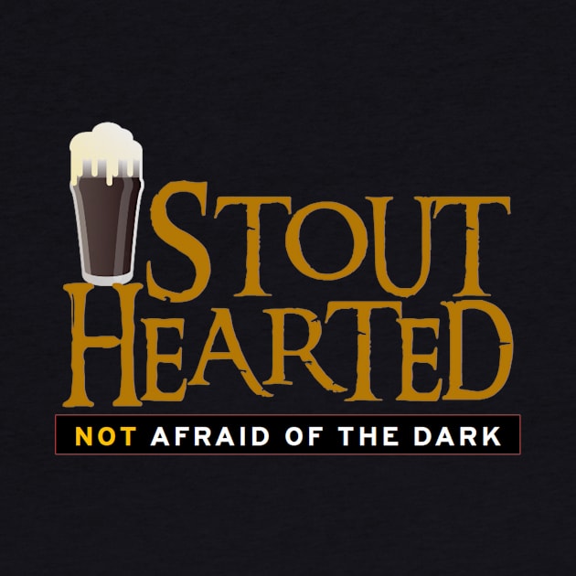 Stout Hearted by ThePourFool